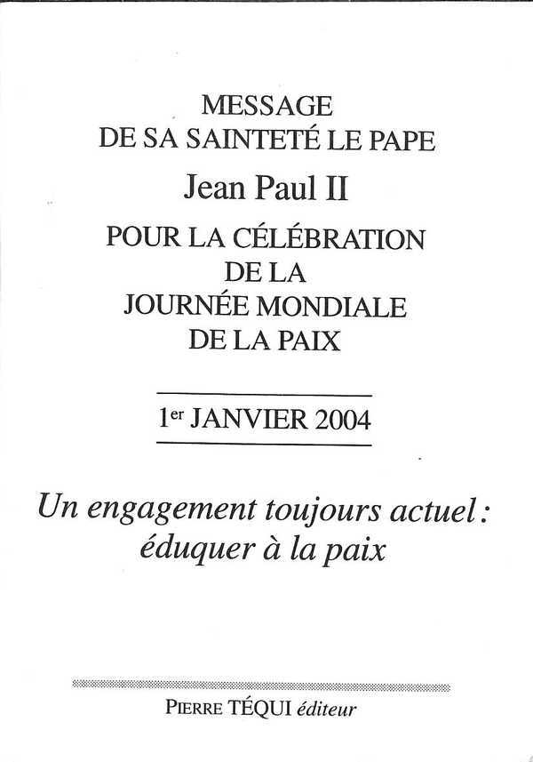 MESSAGE JOURNEE PAIX 2004