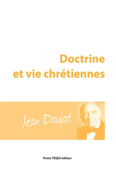 Doctrine et vie chrétiennes