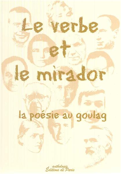 Le verbe et le mirador - la poésie au goulag