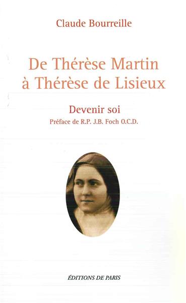 De Thérèse Martin à Thérèse de Lisieux