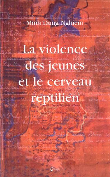 La violence des jeunes et le cerveau reptilien