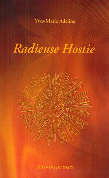 Radieuse Hostie - Poèmes