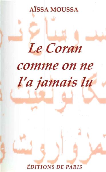 Le Coran comme on ne l'a jamais lu