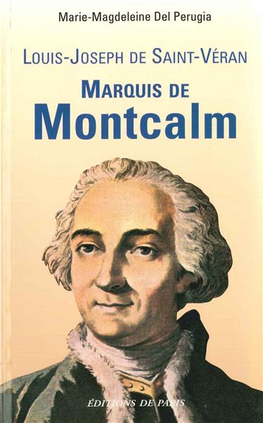 Marquis de Montcalm - Louis-Joseph de Saint-Véran