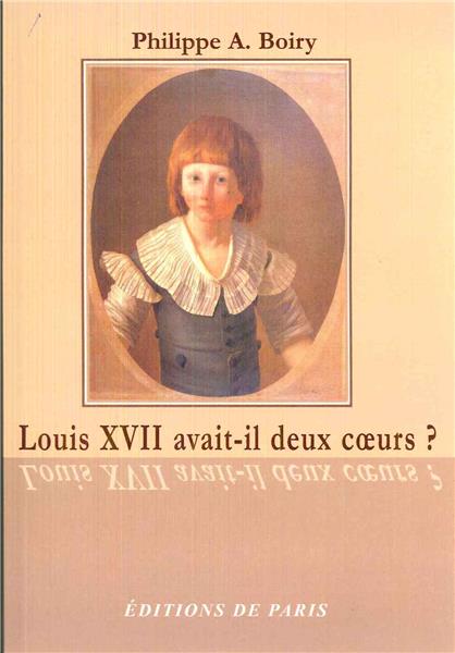 Louis XVII avait-il deux cœurs ?