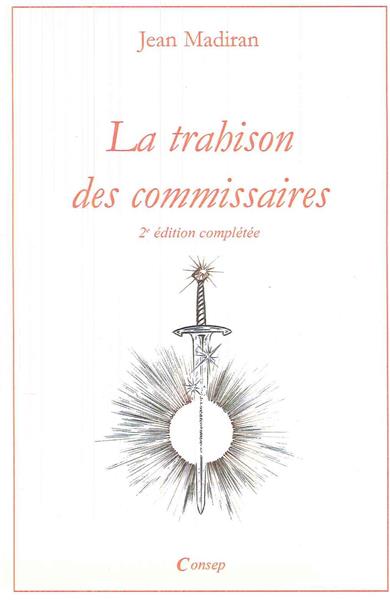 La trahison des commissaires (2e édition)