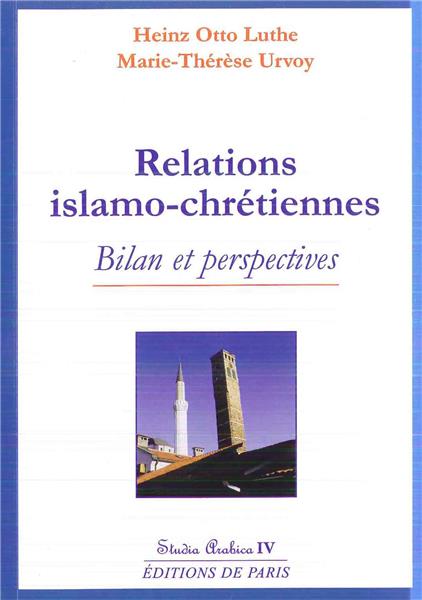 Relations islamo-chrétiennes - Studia Arabica IV