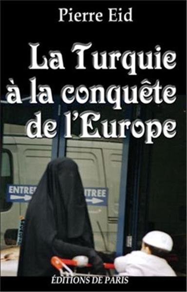 La Turquie à la conquête de l'Europe