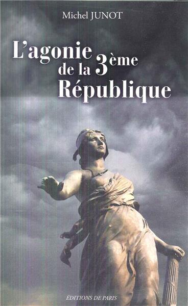 L'agonie de la 3e République