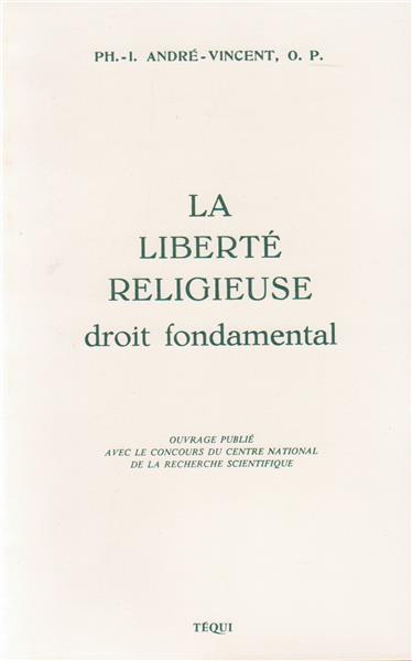 La liberté religieuse - Droit fondamental