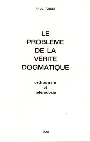 Le problème de la vérité dogmatique