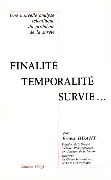 Finalité temporalité survie ...