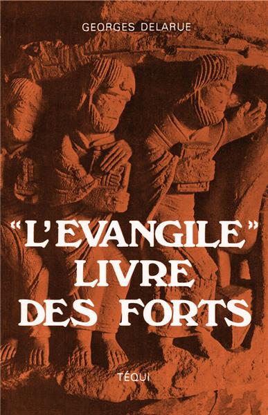 L'Évangile, livre des forts