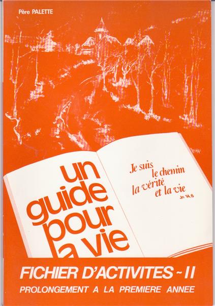 Un guide pour la vie - Fichier d'activités II