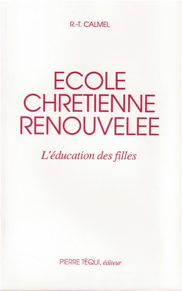 ÉCOLE CHRÉTIENNE RENOUVELÉE