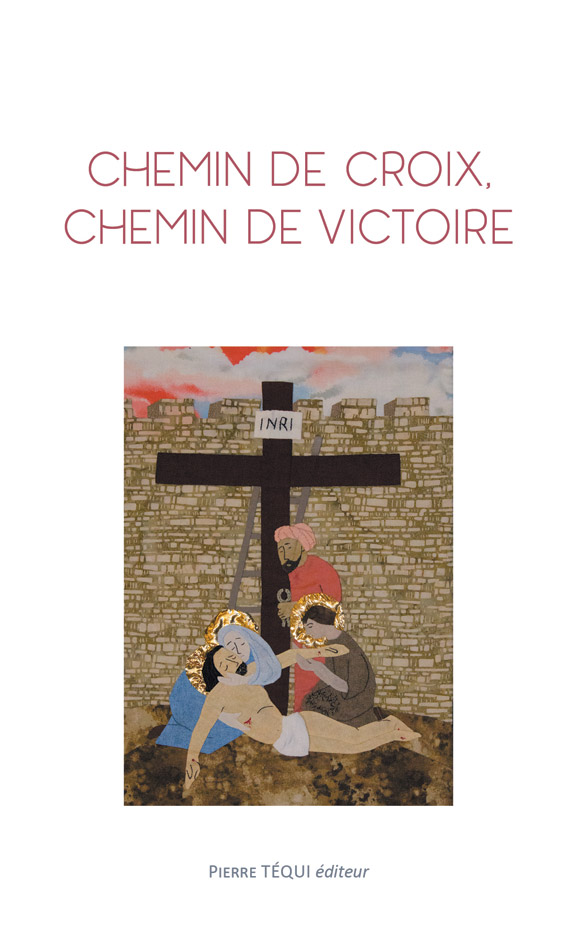 Chemin de croix, chemin de victoire