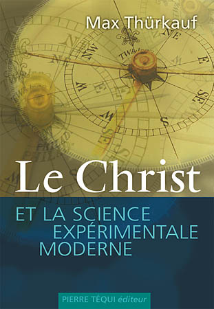 Le Christ et la science expérimentale moderne