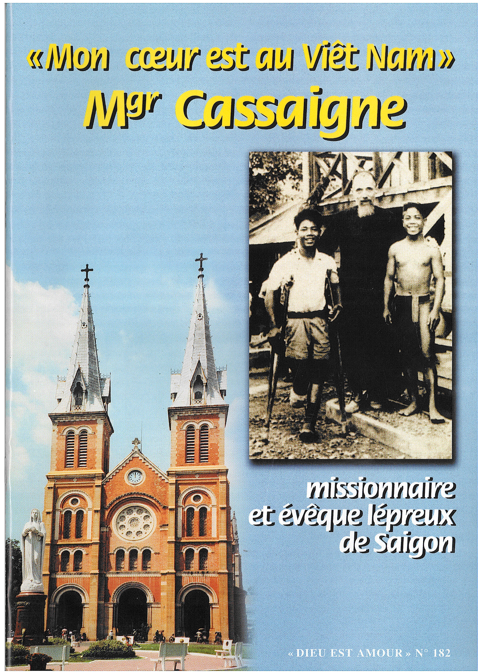 DEA 182 - « MON CŒUR EST AU VIÊT NAM » - MGR CASSAIGNE