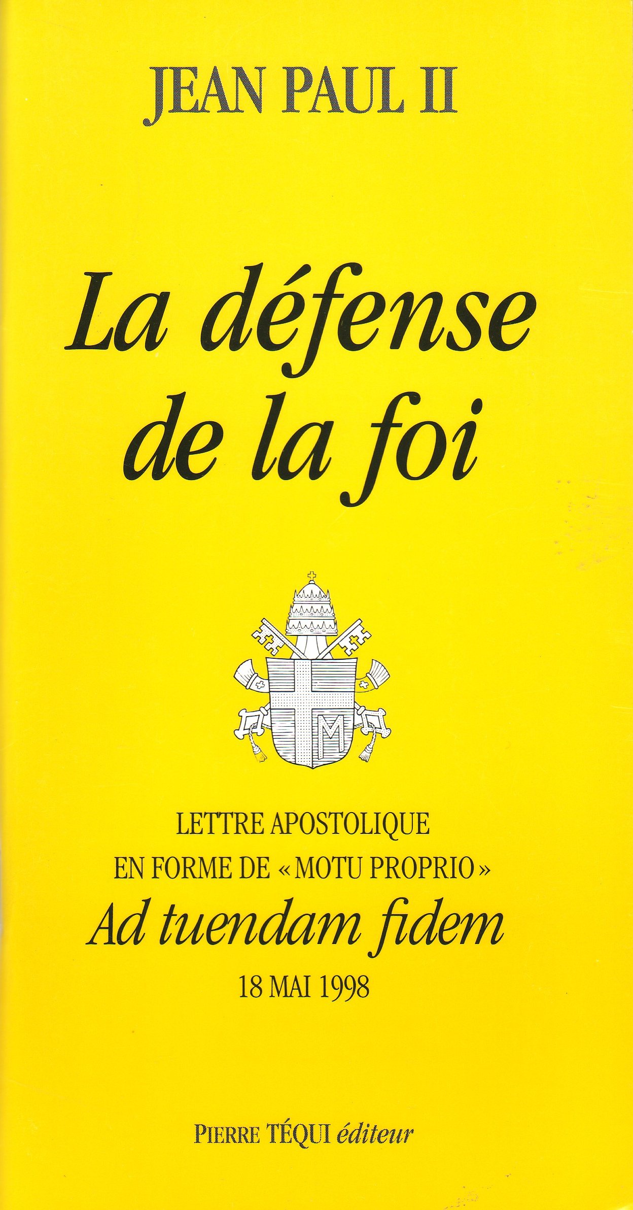 La défense de la foi