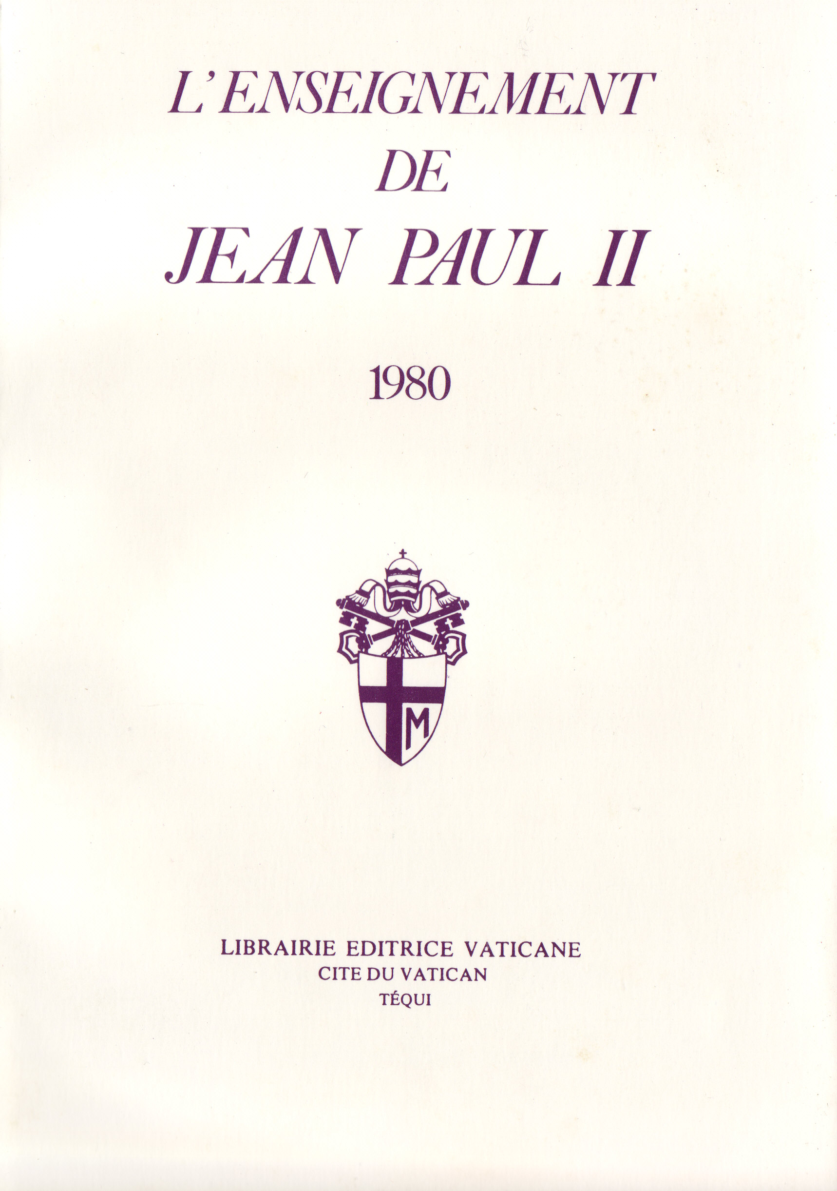 L'enseignement de Jean-Paul II - 1980