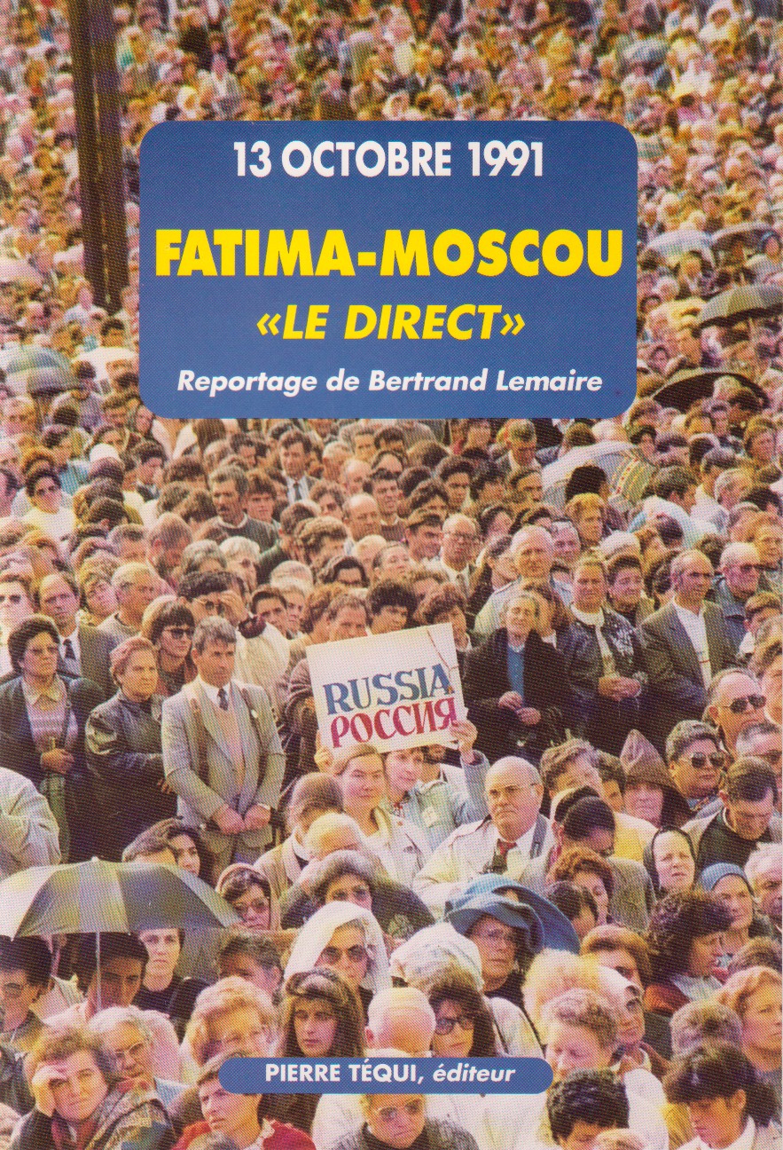 Fatima-Moscou, « Le Direct »