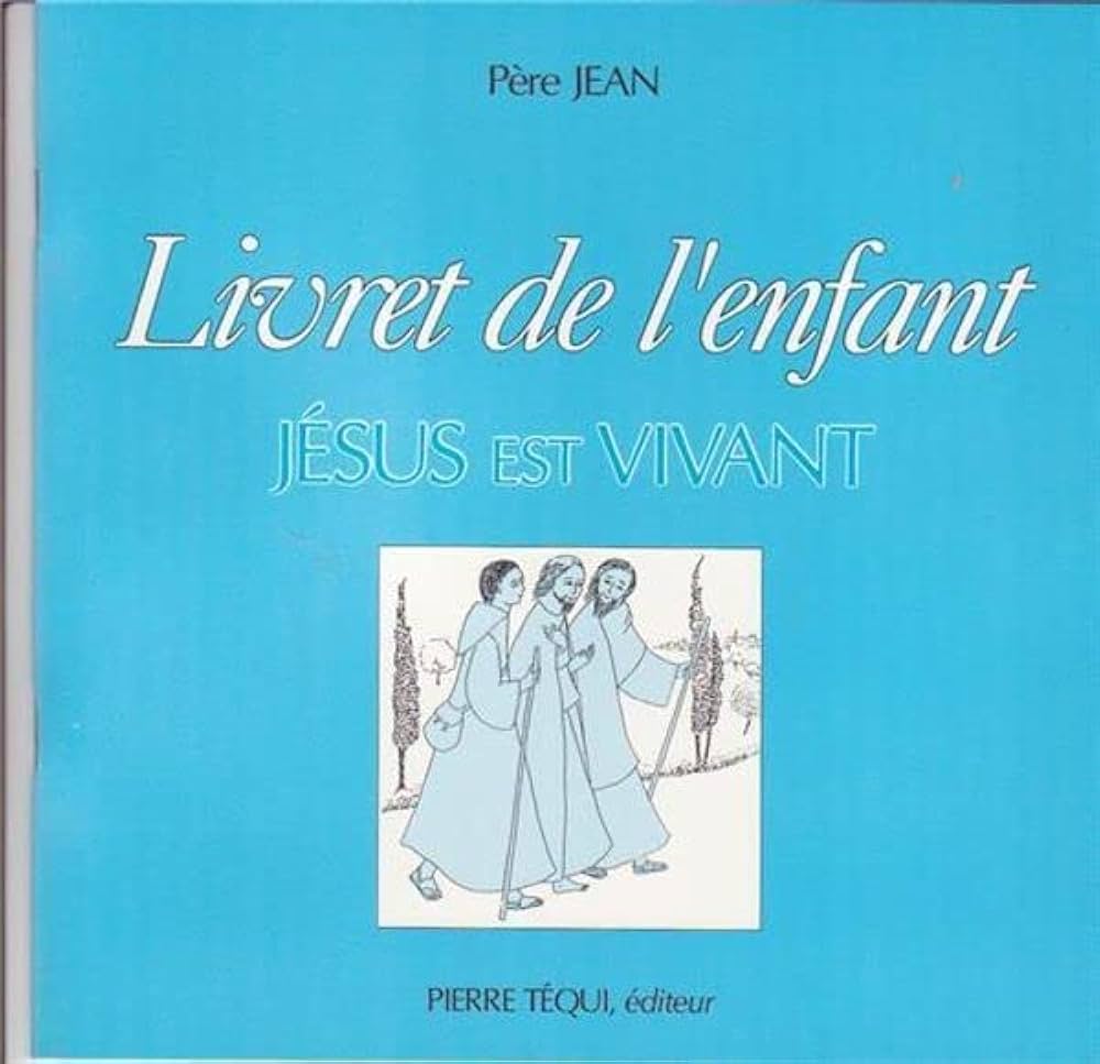 Jésus est vivant - Livret de l'enfant