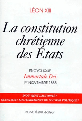 La constitution chrétienne des États