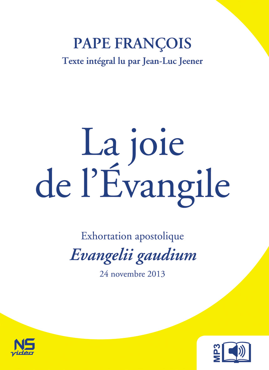 La joie de l'Évangile - MP3 - audiolivre