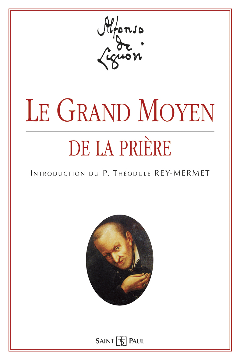 Le Grand Moyen de la Prière