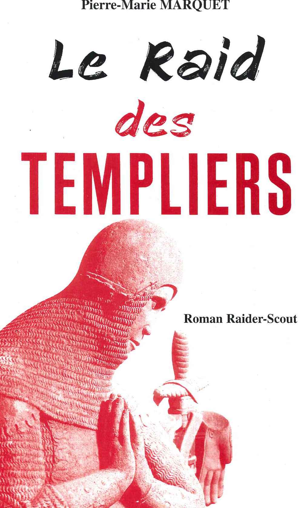 Le Raid des Templiers