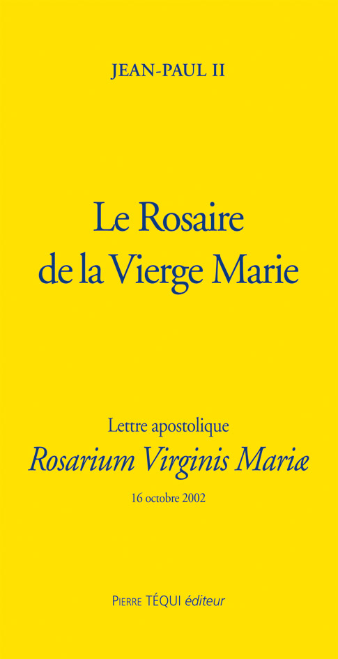 Le Rosaire de la Vierge Marie