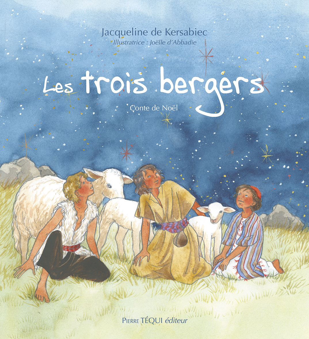 LES TROIS BERGERS