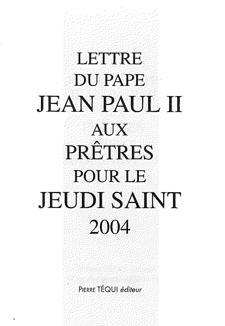 Lettre du Jeudi saint 2004