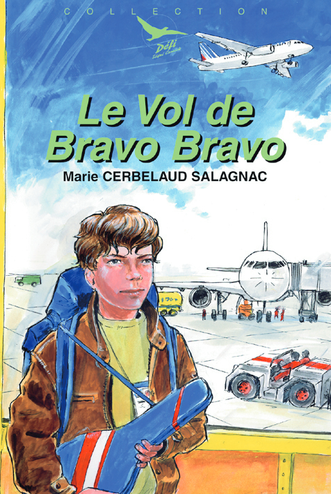 Le Vol de Bravo Bravo (Défi 15)