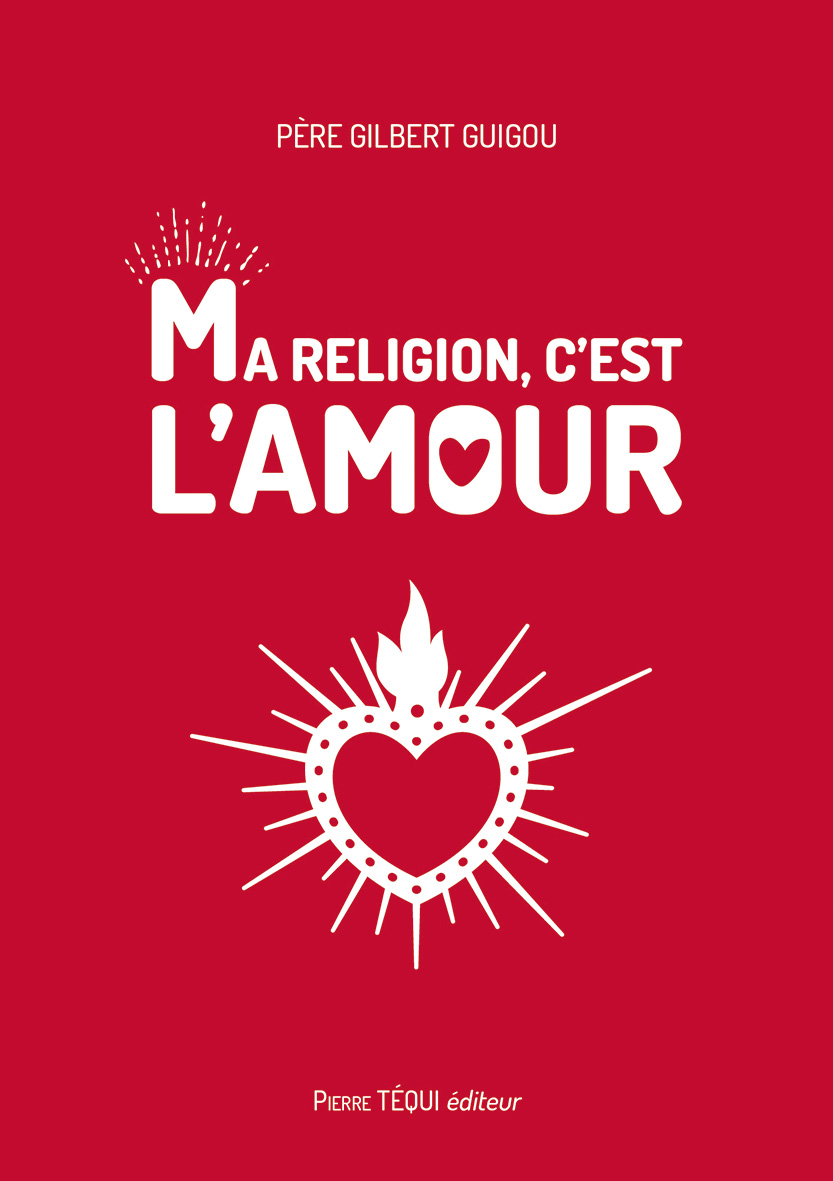 Ma religion, c'est l'amour