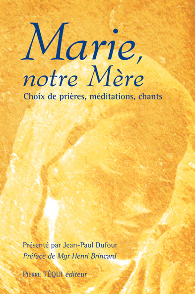 Marie, notre Mère