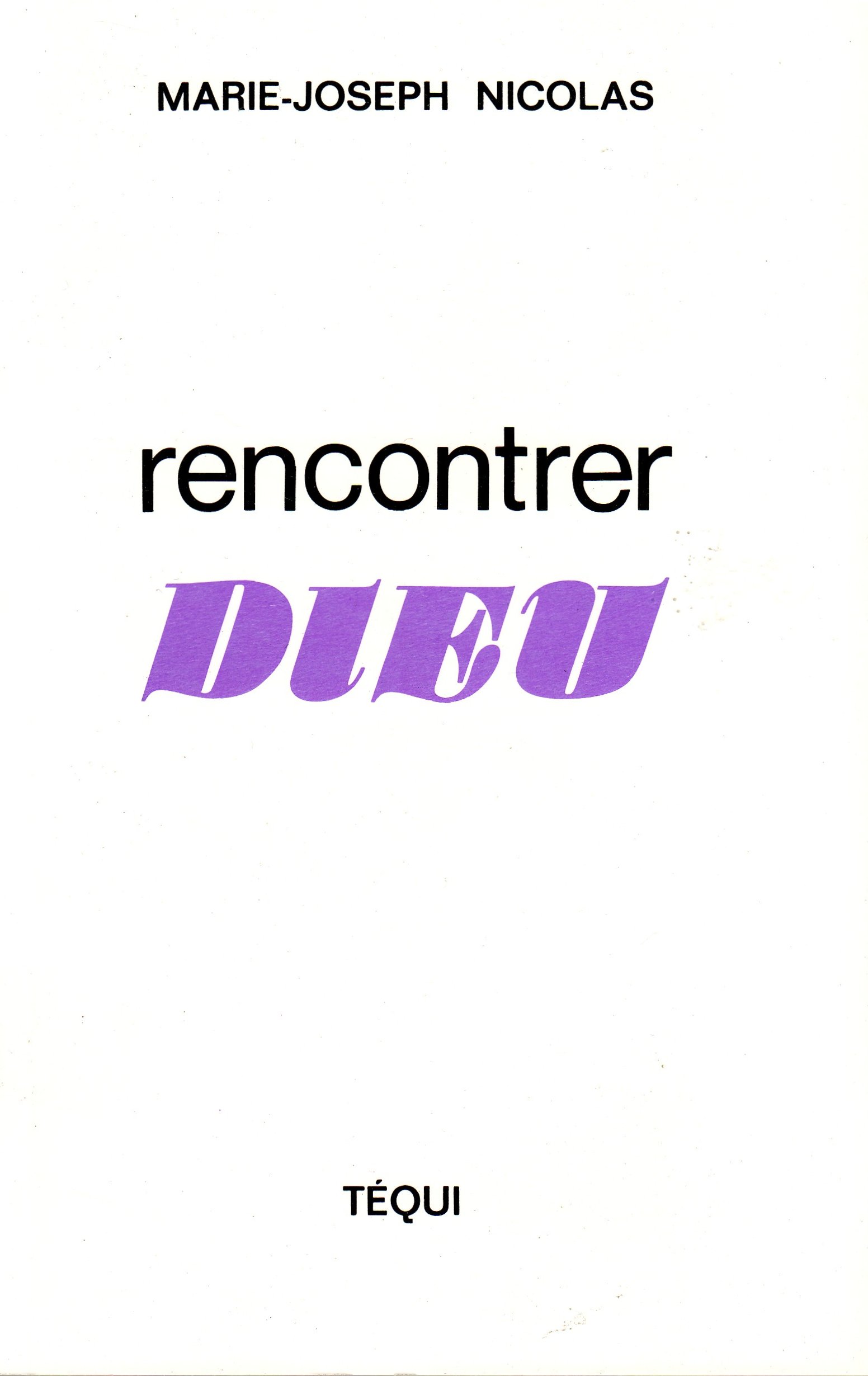 Rencontrer Dieu