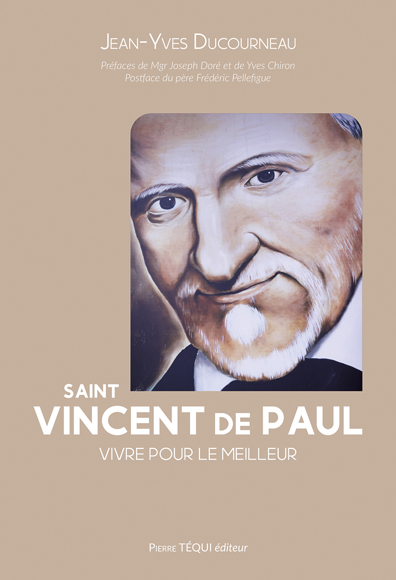 SAINT VINCENT DE PAUL - VIVRE POUR LE MEILLEUR